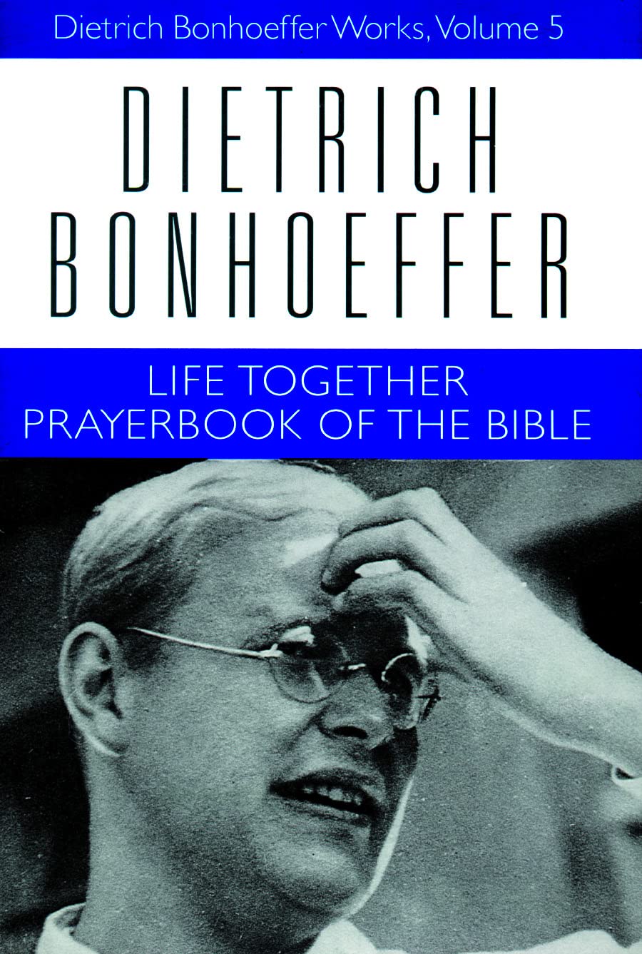 Life Together and Prayerbook of the Bible (5) book