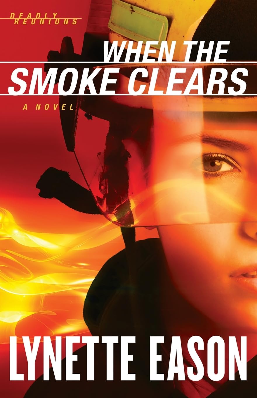 When the Smoke Clears: A Novel (Deadly Reunions) (Volume 1) (Deadly Reunions, 1, Band 1) Action & Adventure