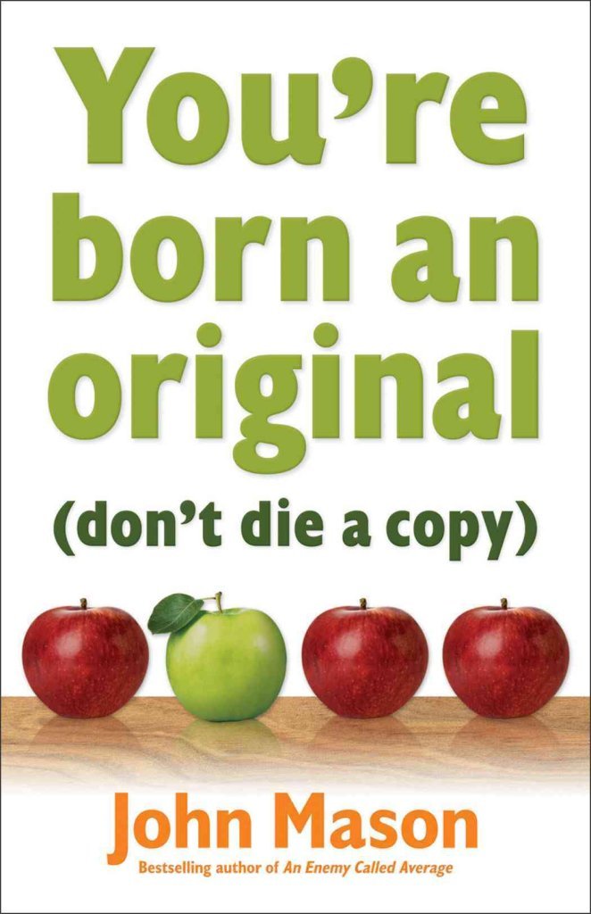 You're Born an Original-Don't Die a Copy Religion & Esotericism