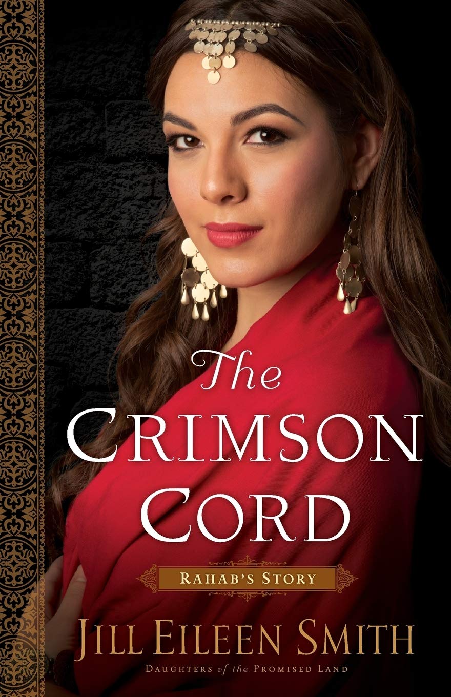 Crimson Cord: Rahab's Story (Daughters of the Promised Land, 1, Band 1) Historical Romance
