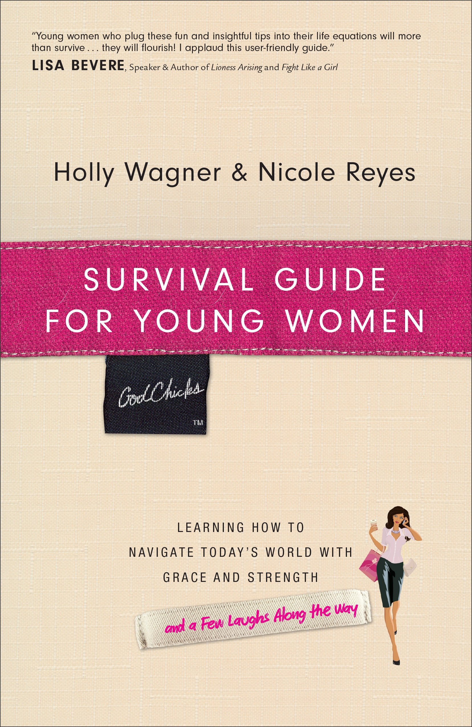 Survival Guide for Young Women: Learning How to Navigate Today's World With Grace and Strength Religion & Esotericism