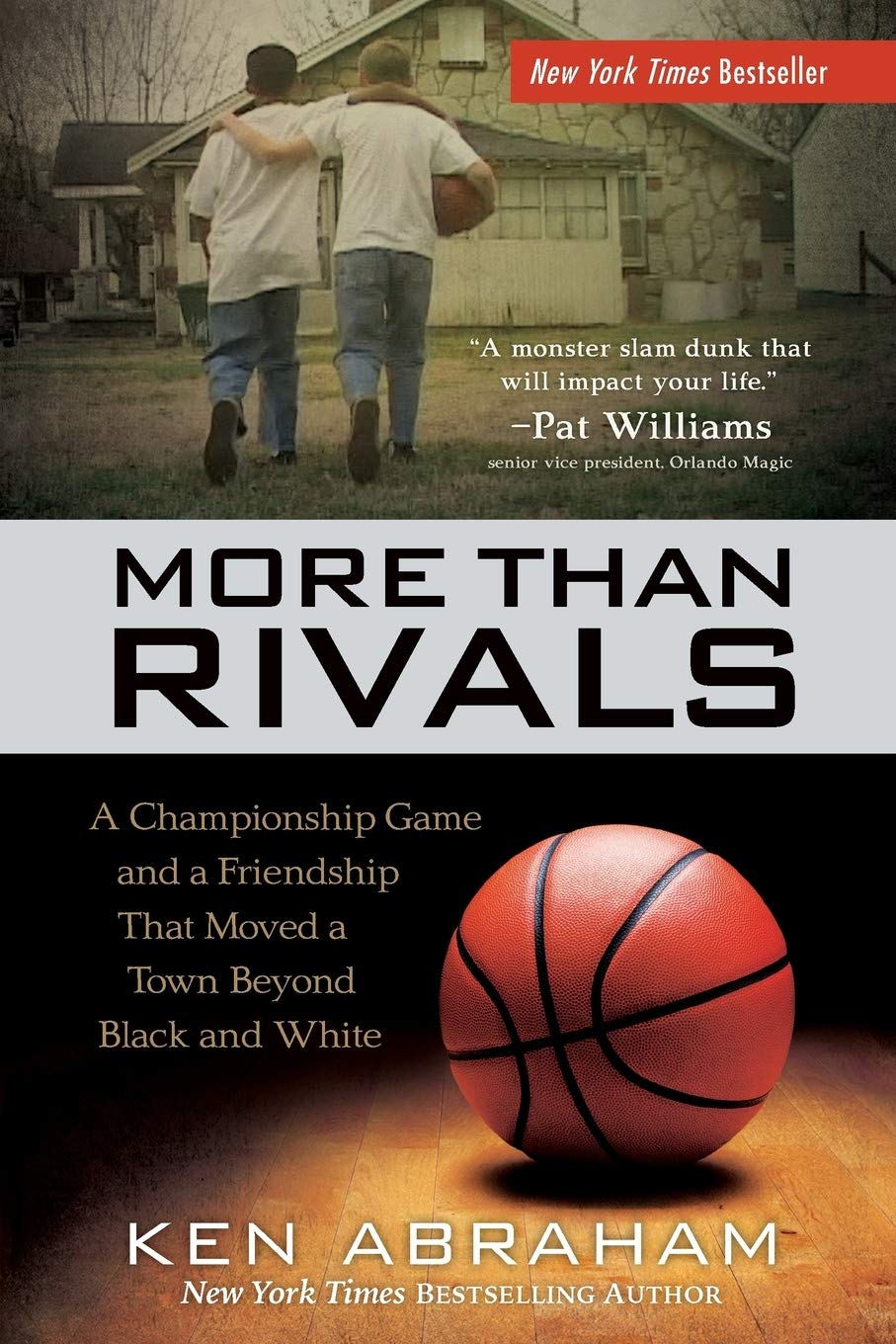 More Than Rivals: A Championship Game and a Friendship That Moved a Town Beyond Black and White Social Sciences