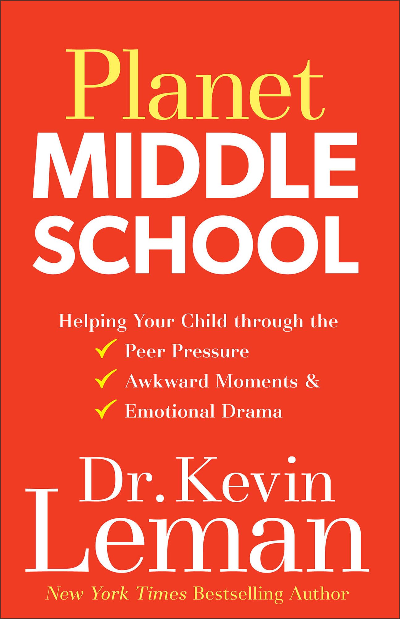 Planet Middle School: Helping Your Child Through the Peer Pressure, Awkward Moments & Emotional Drama Social Sciences