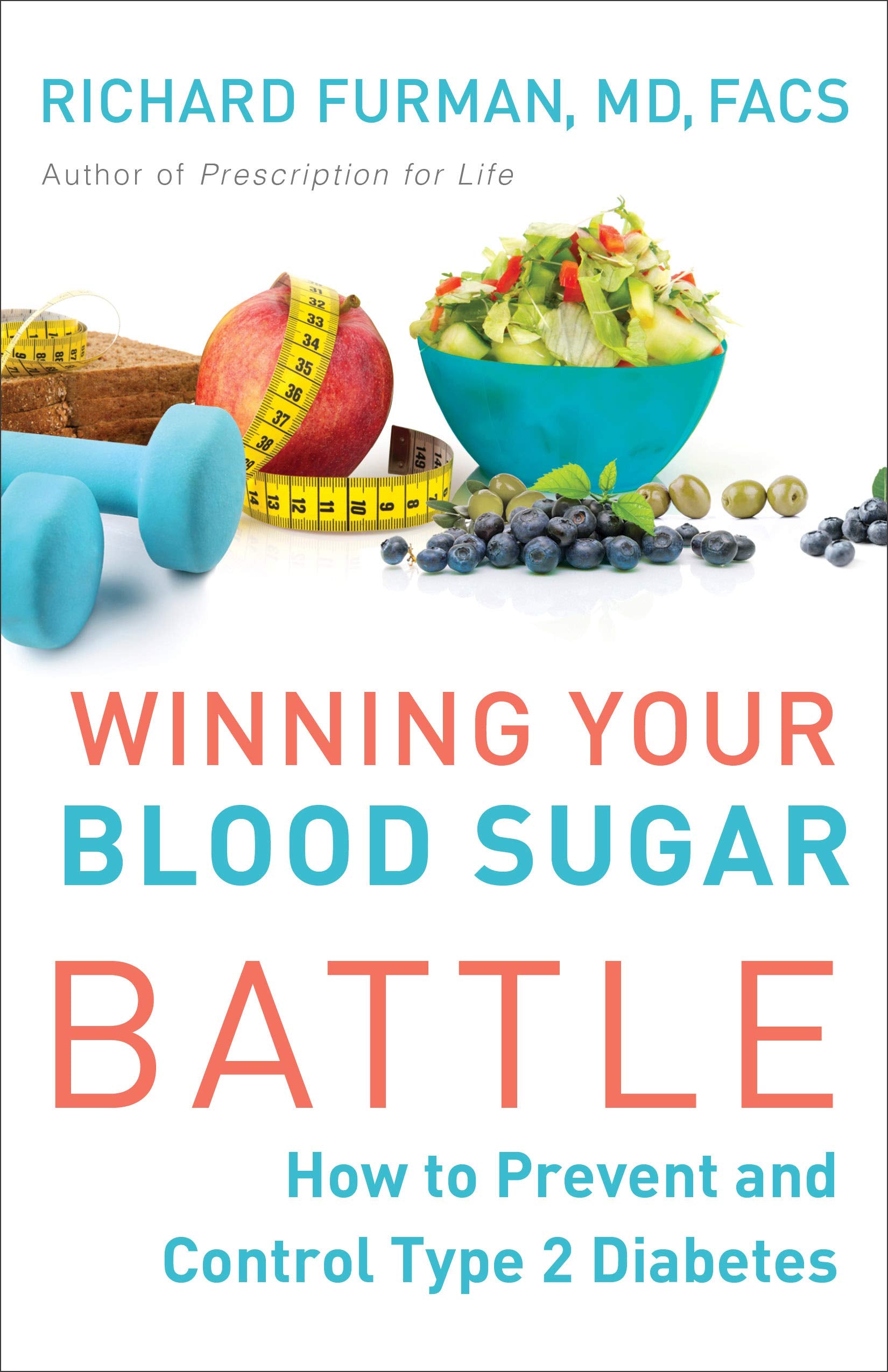 Winning Your Blood Sugar Battle: How to Prevent and Control Type 2 Diabetes Medicine