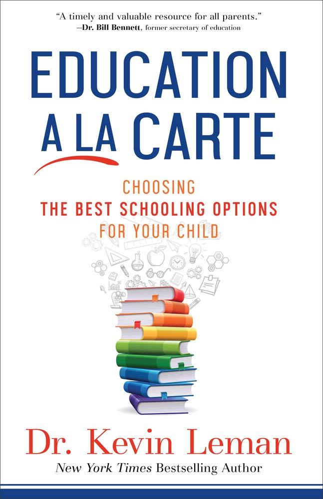 Education a la Carte: Choosing the Best Schooling Options for Your Child Learning & Reference