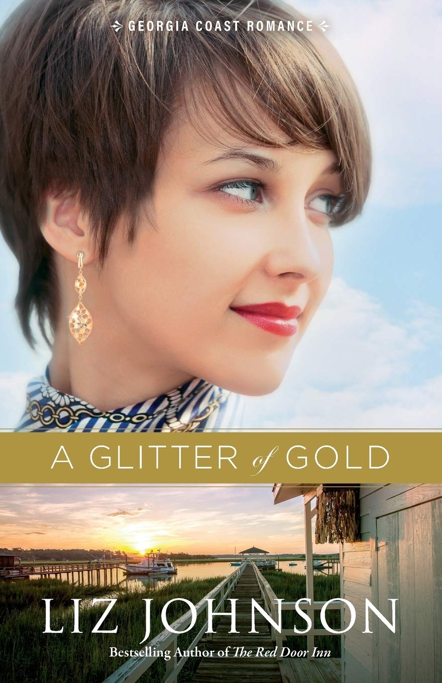 Glitter of Gold (Georgia Coast Romance, 2, Band 2) Contemporary Romance