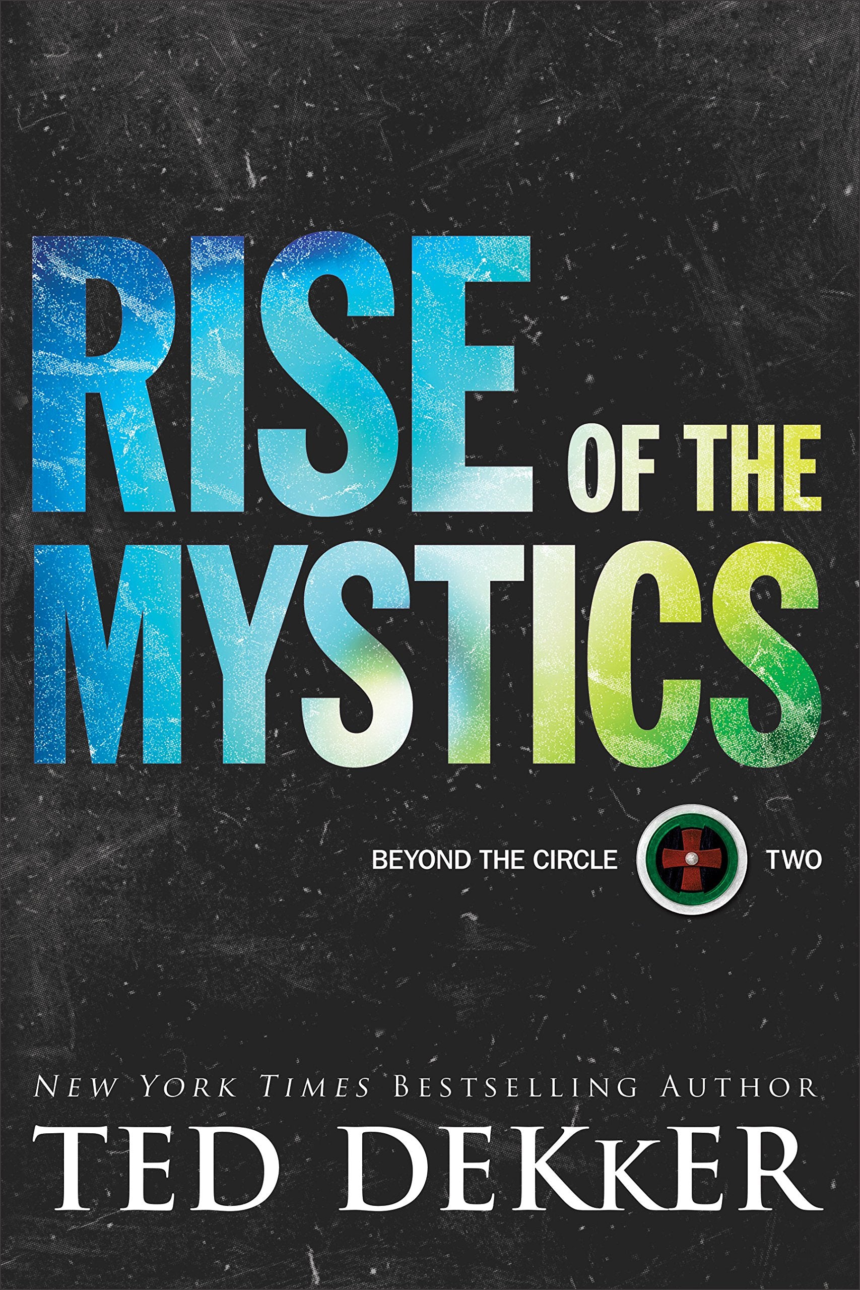 Rise of the Mystics (Beyond the Circle, 2, Band 2) Poetry