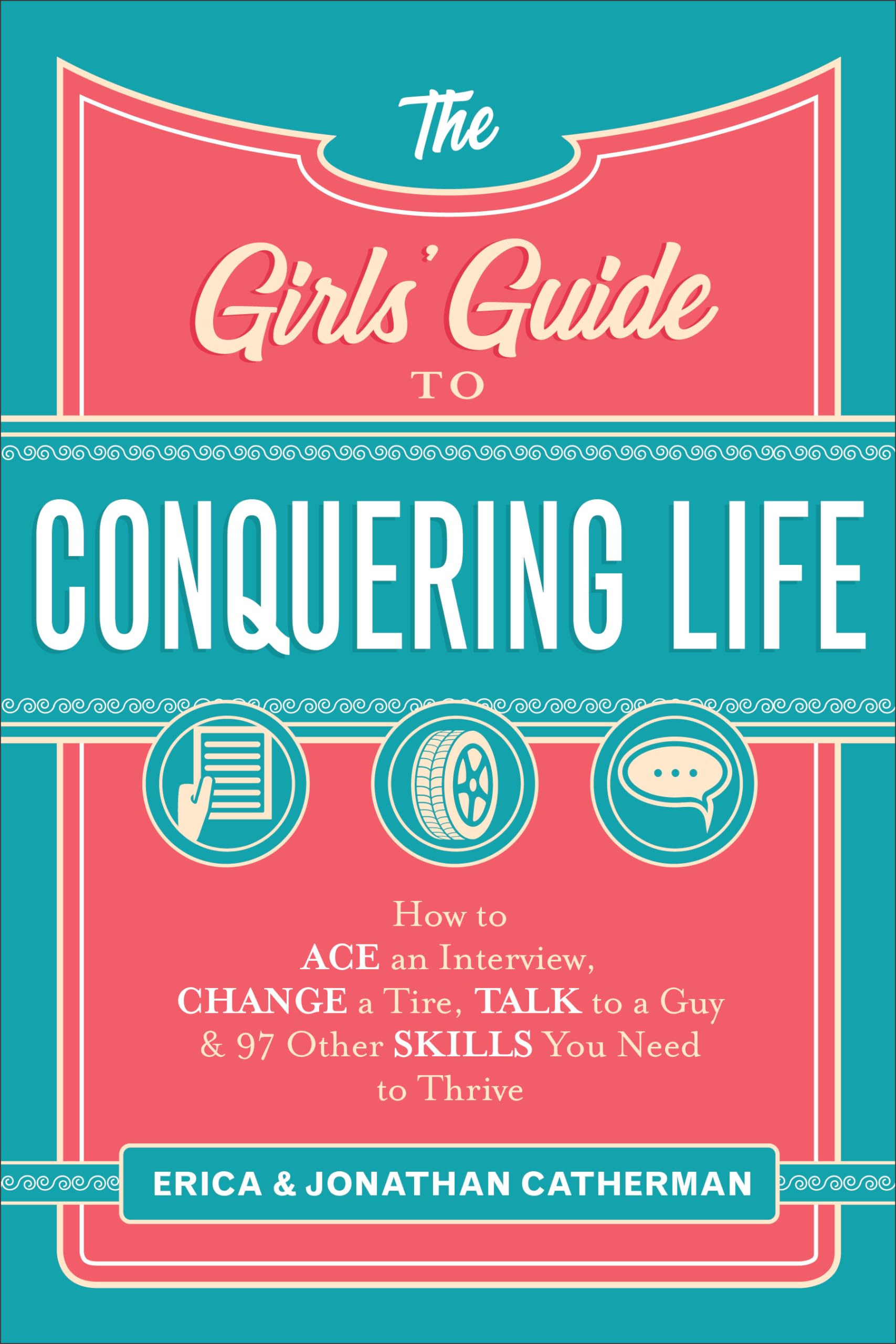 The Girls' Guide to Conquering Life Education