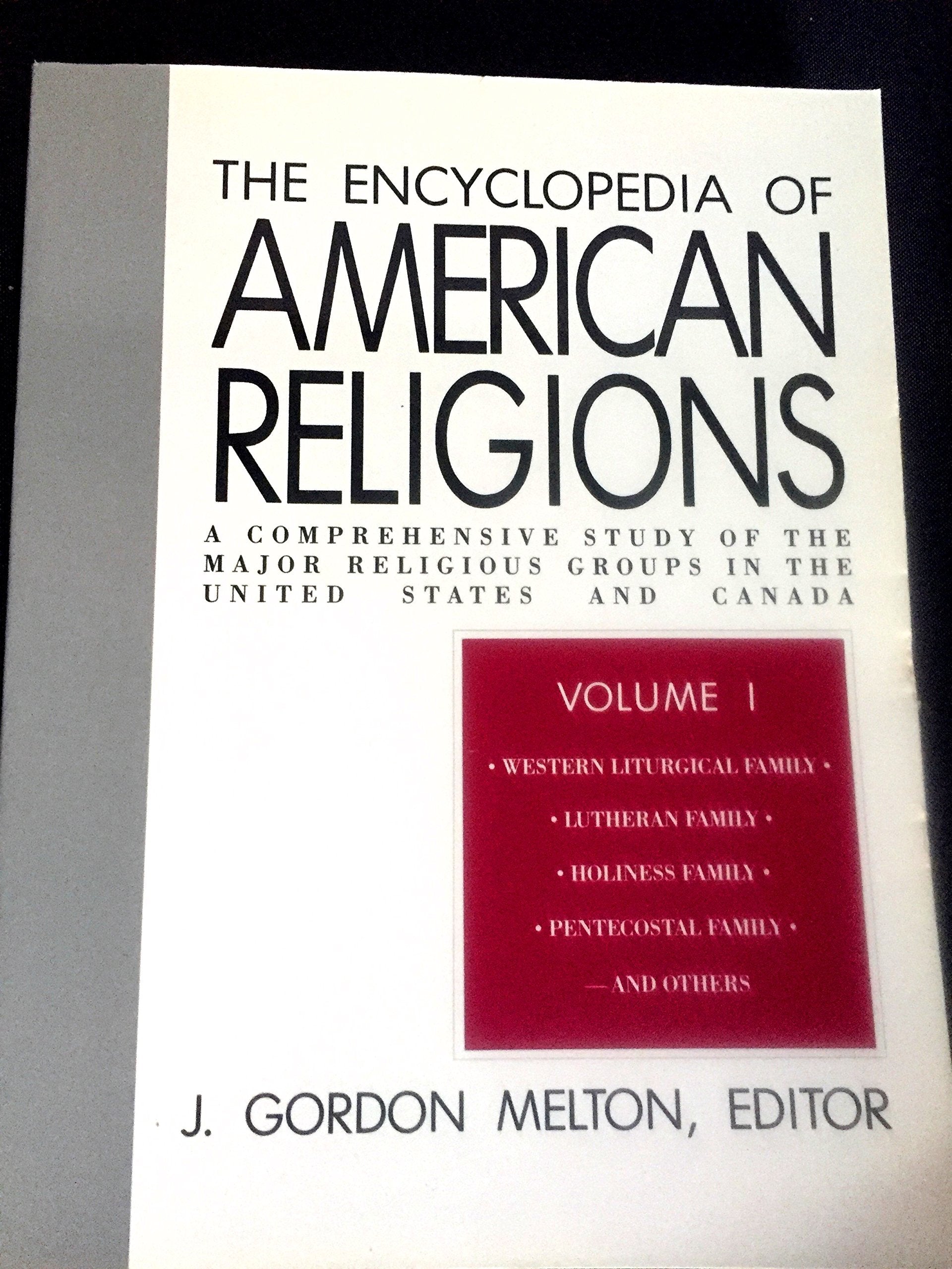 Encyclopedia of American religions: A comprehensive study of the major religious groups in the United States Books