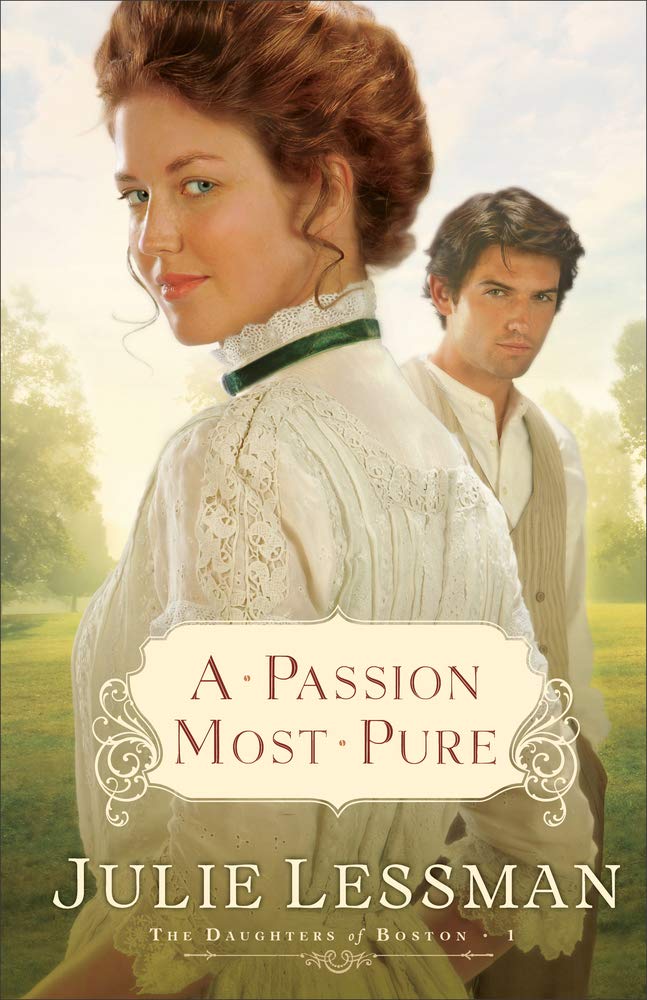 A Passion Most Pure (Daughters of Boston, Book 1) book