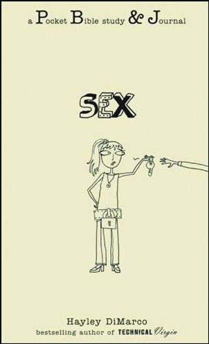 Sex: A Pocket Bible Study & Journal: A Pocket Bible Study and Journal Eroticism