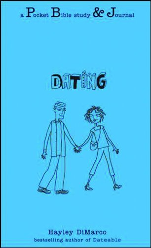 Dating: A Pocket Bible Study & Journal: A Pocket Bible Study and Journal Education
