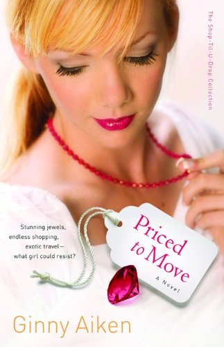 Priced to Move: A Novel (The Shop-Til-U-Drop Collection, Band 1) Contemporary literature