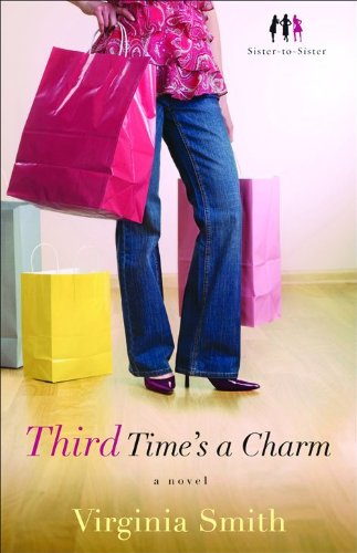 Third Time's a Charm: A Novel (Sister-to-Sister, Band 3) Religion & Esotericism