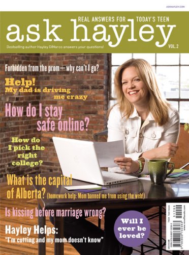 Ask Hayley: Real Answers for Today's Teen Learning & Reference