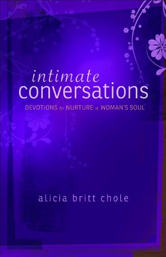 Intimate Conversations: Devotions to Nurture a Woman's Soul Religion & Esotericism