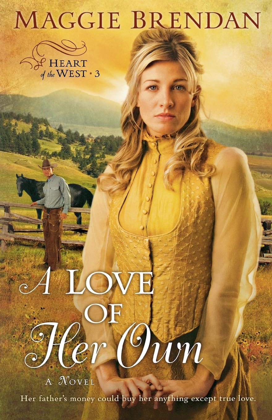 A Love of Her Own: A Novel (Heart of the West, 3, Band 3) Poetry