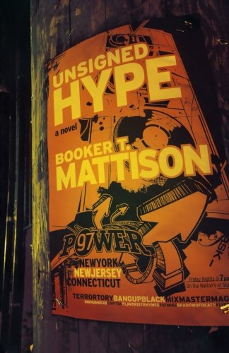 Product Image: Unsigned Hype: A Novel