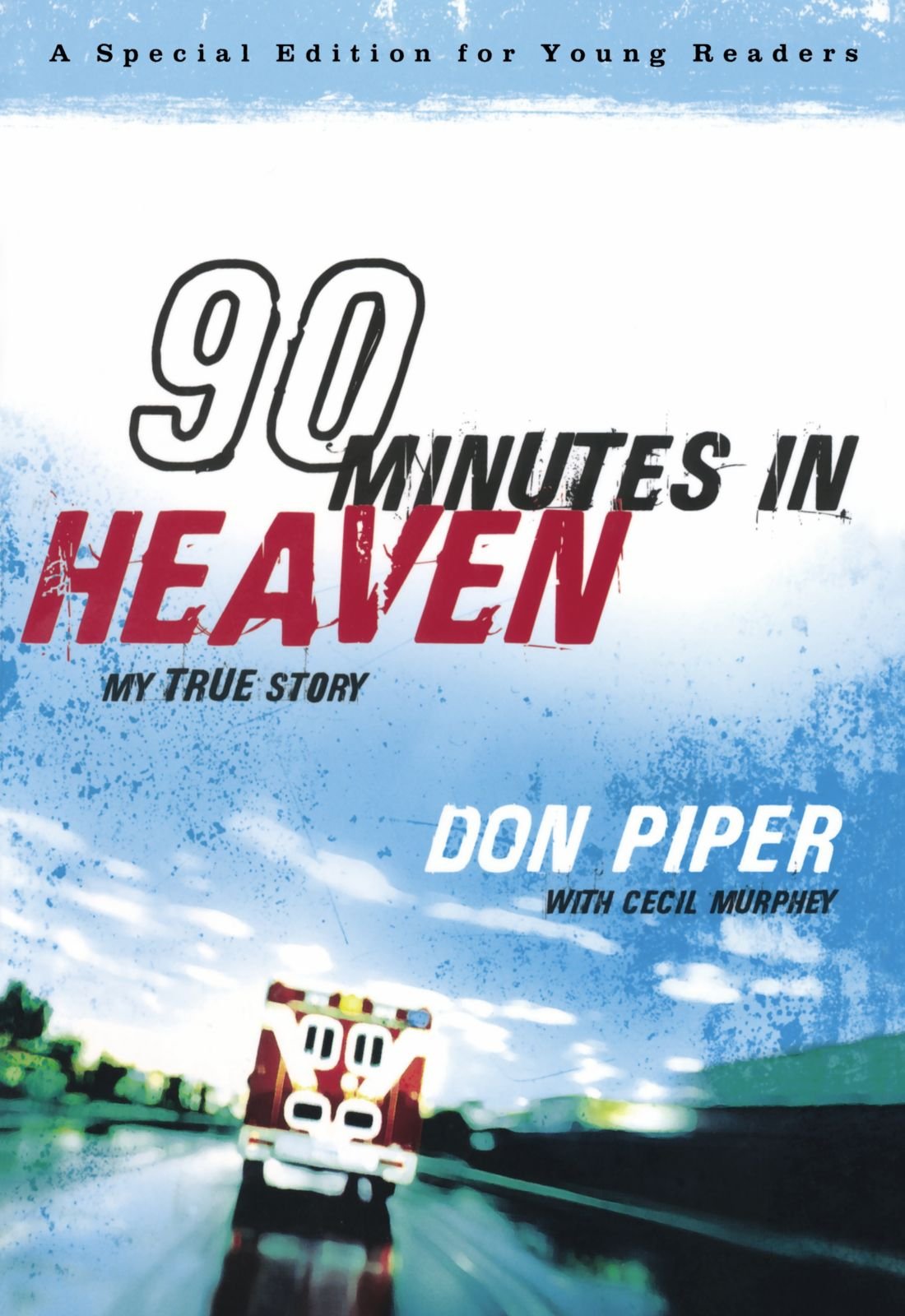90 Minutes in Heaven: My True Story Non-fiction