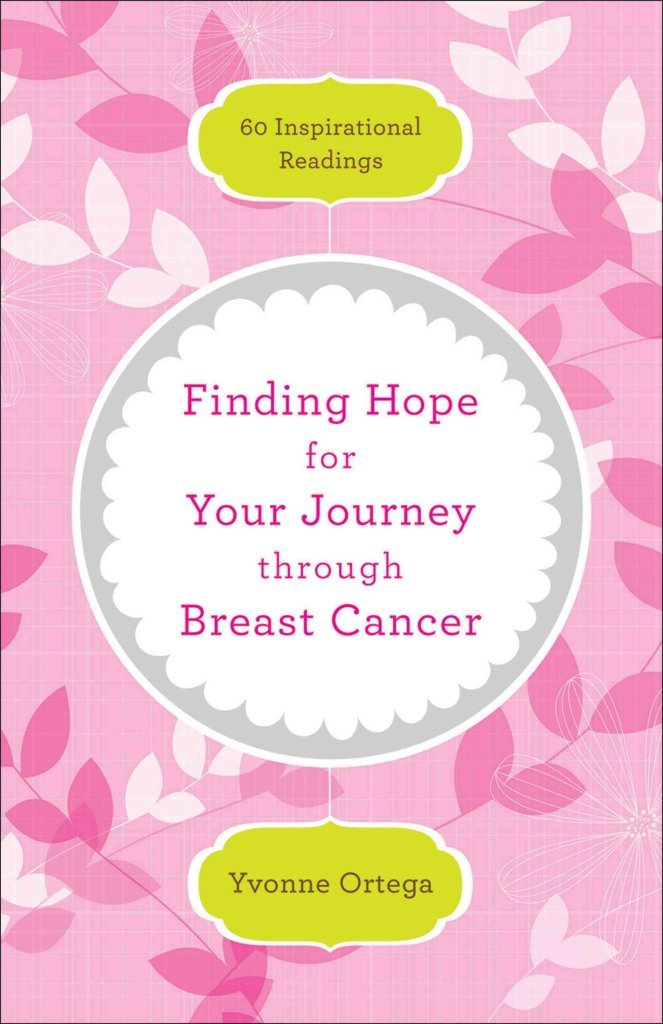 Finding Hope for Your Journey through Breast Cancer: 60 Inspirational Readings Health, Nutrition & Fitness