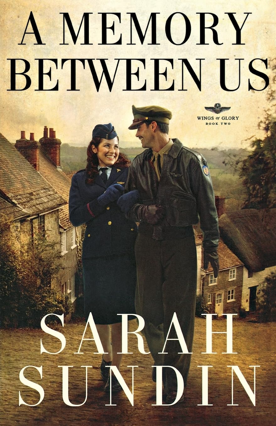 Memory Between Us, A: A Novel (Wings of Glory) (Wings of Glory, 2, Band 2) Historical Romance