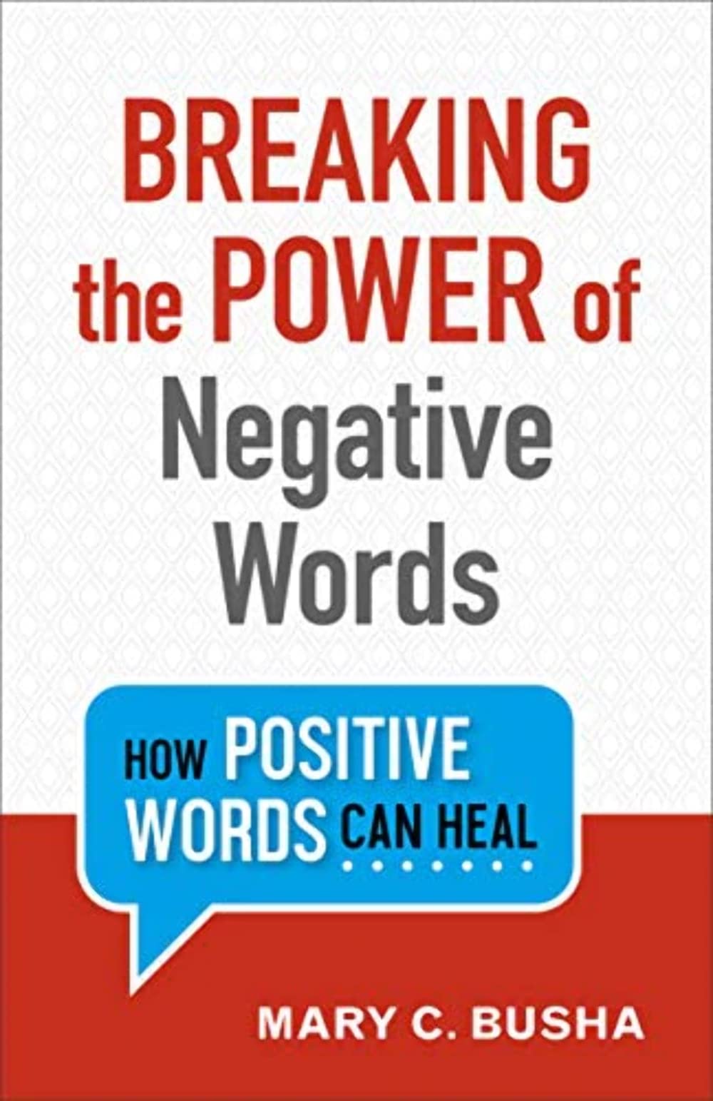 Breaking the Power of Negative Words: How Positive Words Can Heal Social Sciences