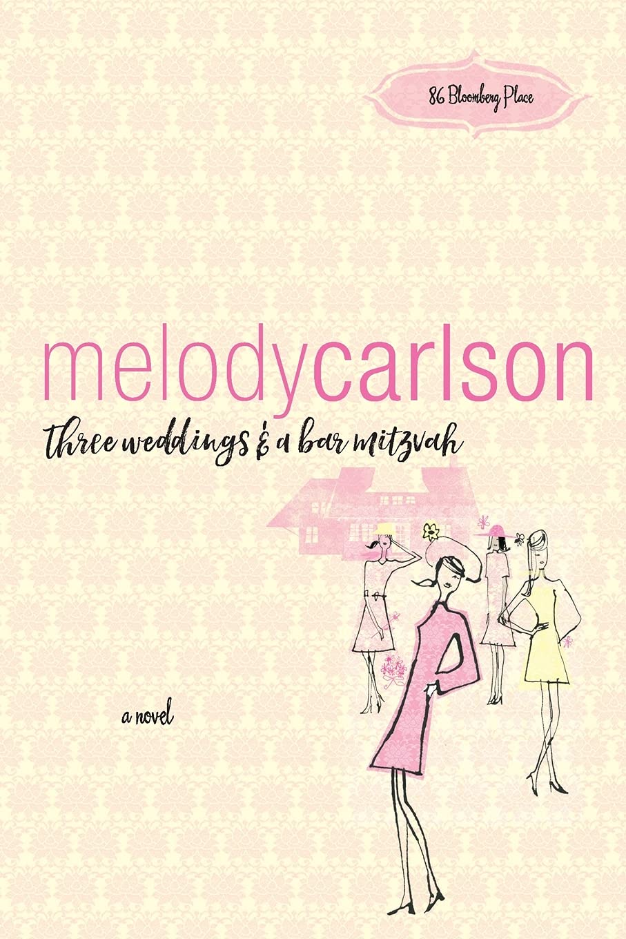 Three Weddings and a Bar Mitzvah (86 Bloomberg Place, 4, Band 4) Contemporary literature