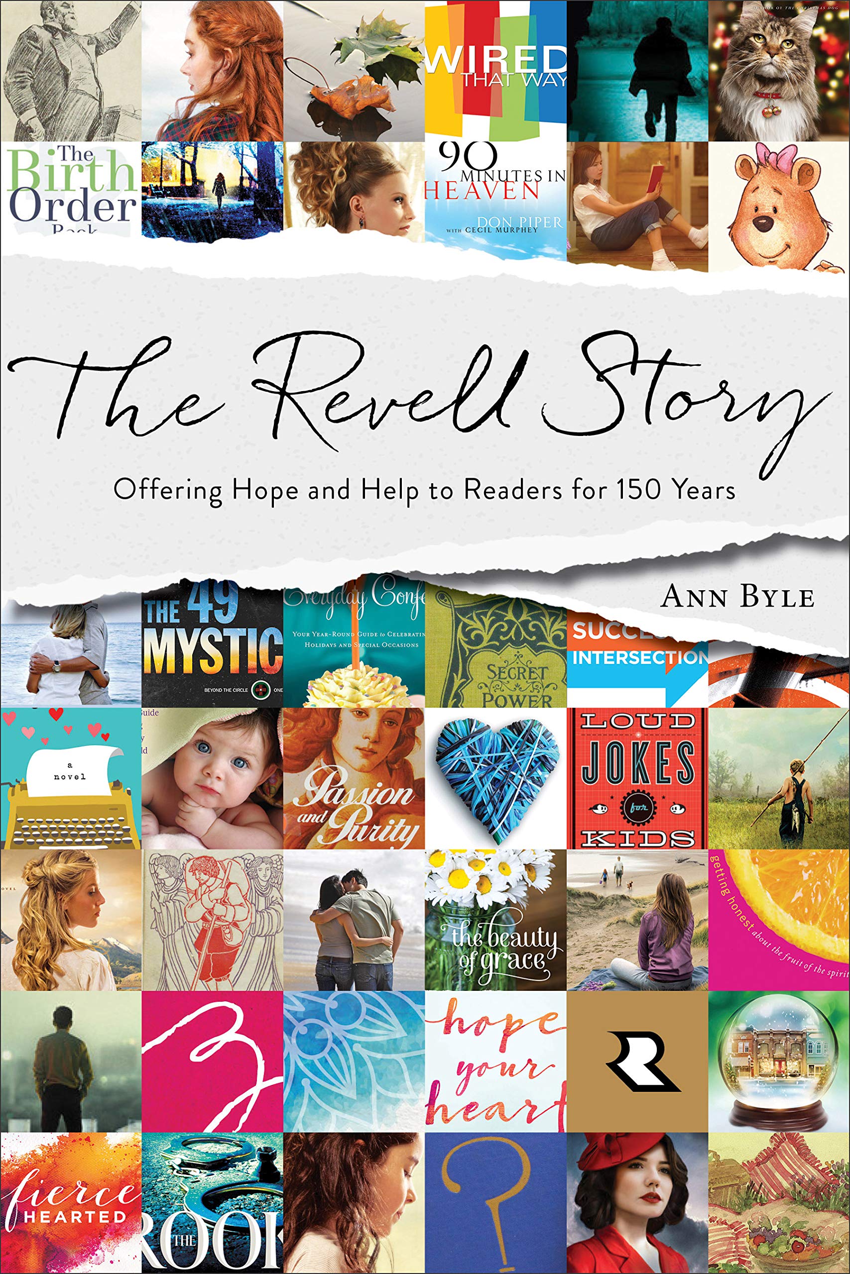The Revell Story: Offering Hope and Help to Readers for 150 Years Media & Communication