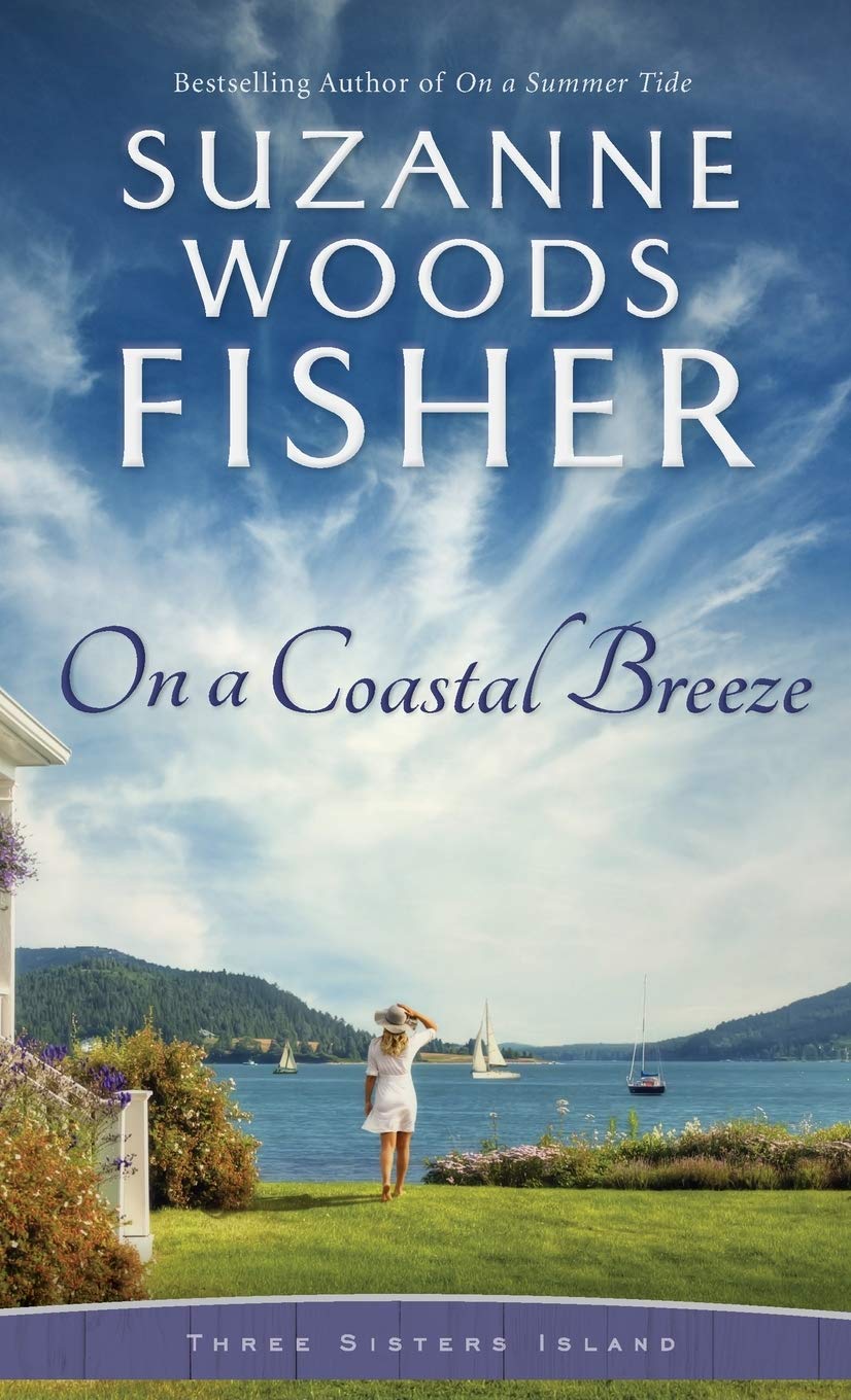 On a Coastal Breeze (Three Sisters Island, Band 2) Contemporary Romance