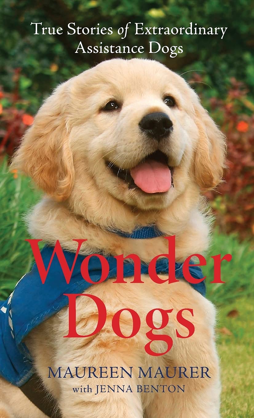 Wonder Dogs: True Stories of Extraordinary Assistance Dogs Social Sciences