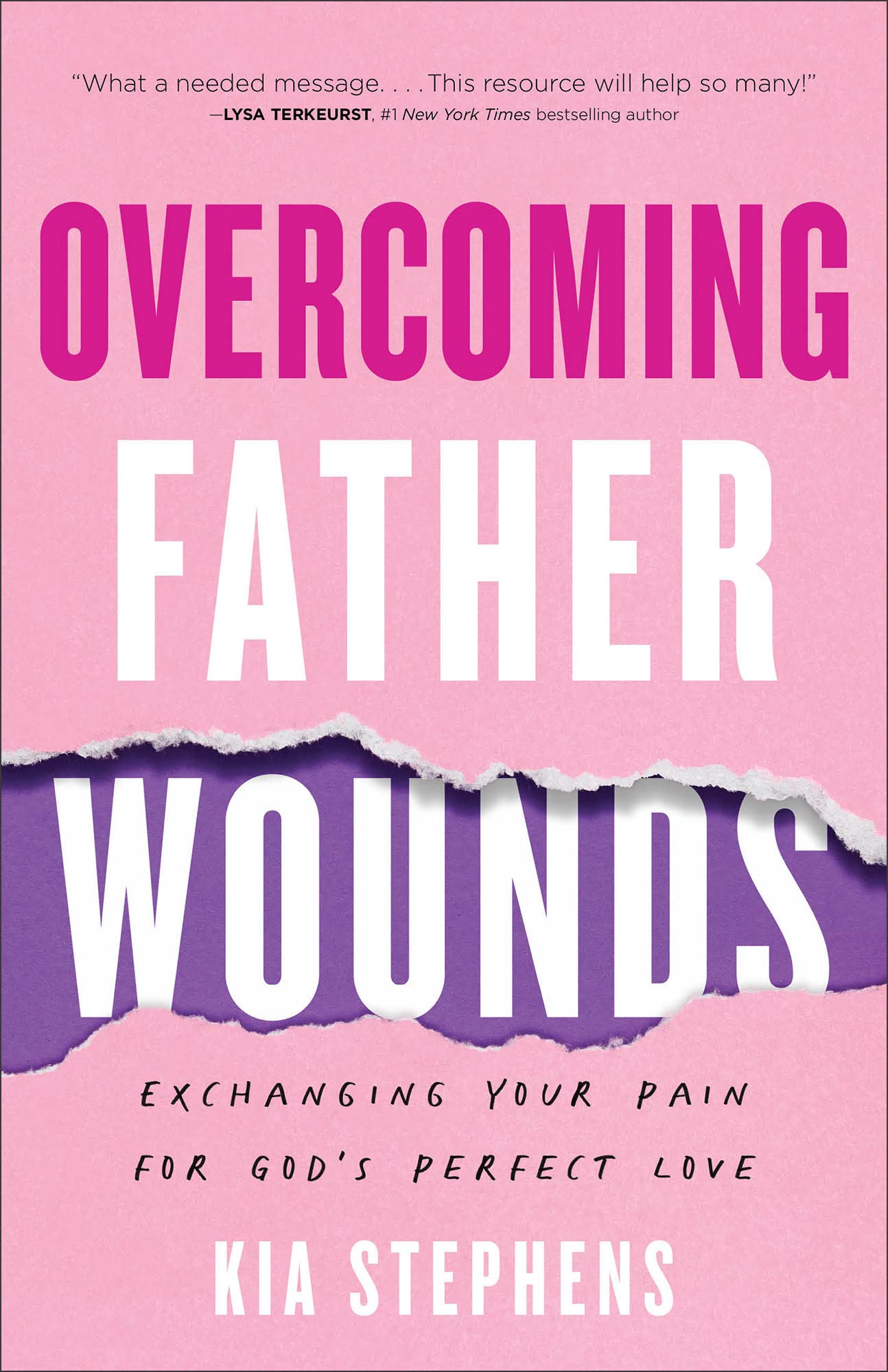 Overcoming Father Wounds: Exchanging Your Pain for God’s Perfect Love Leisure, Home & Garden