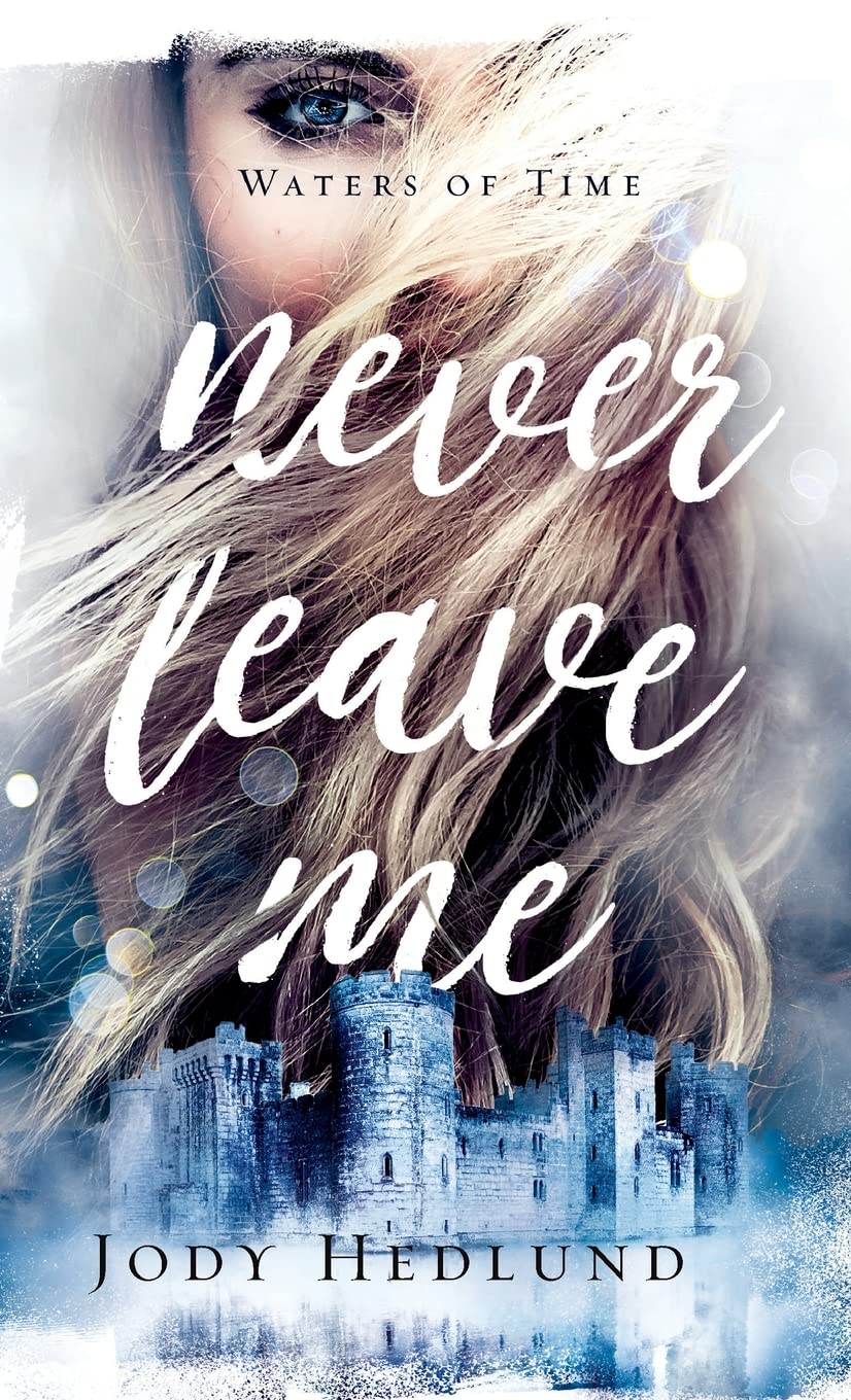 Product Image: Never Leave Me (Waters of Time, 2)