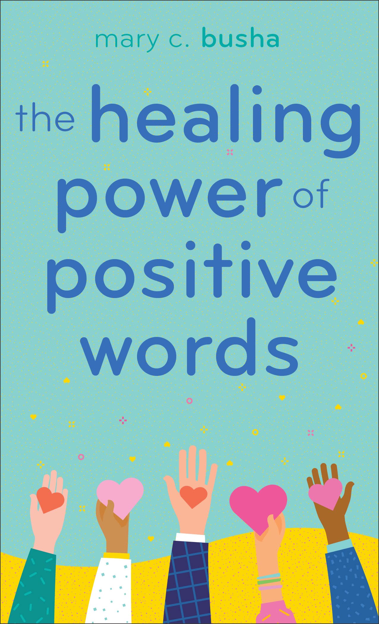 The Healing Power of Positive Words Lifestyle