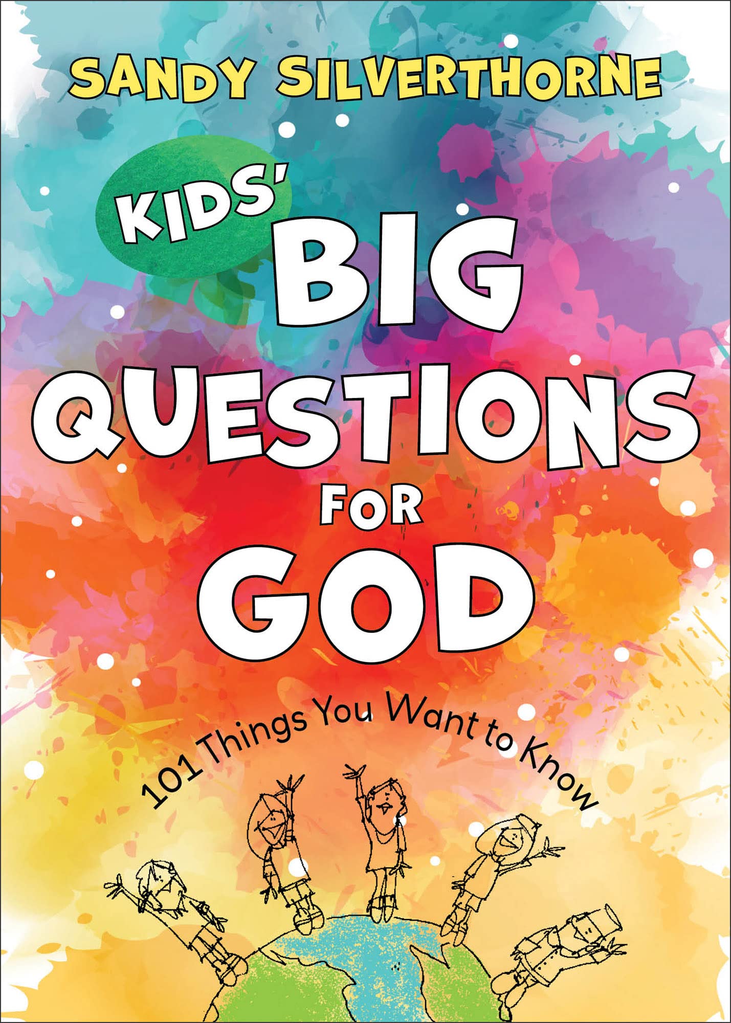 Kids' Big Questions for God: 101 Things You Want to Know Non-fiction