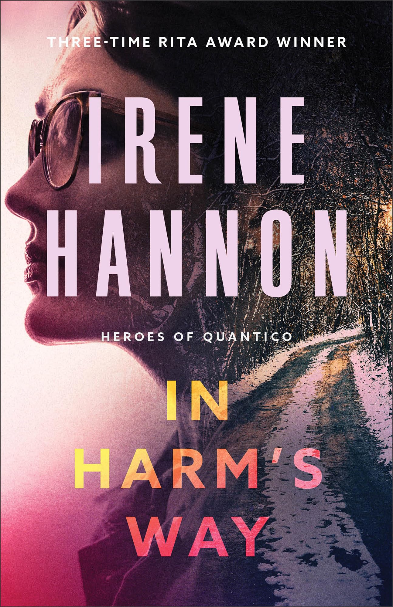 In Harm's Way (Heroes of Quantico, 3, Band 3) Suspense & Thrillers