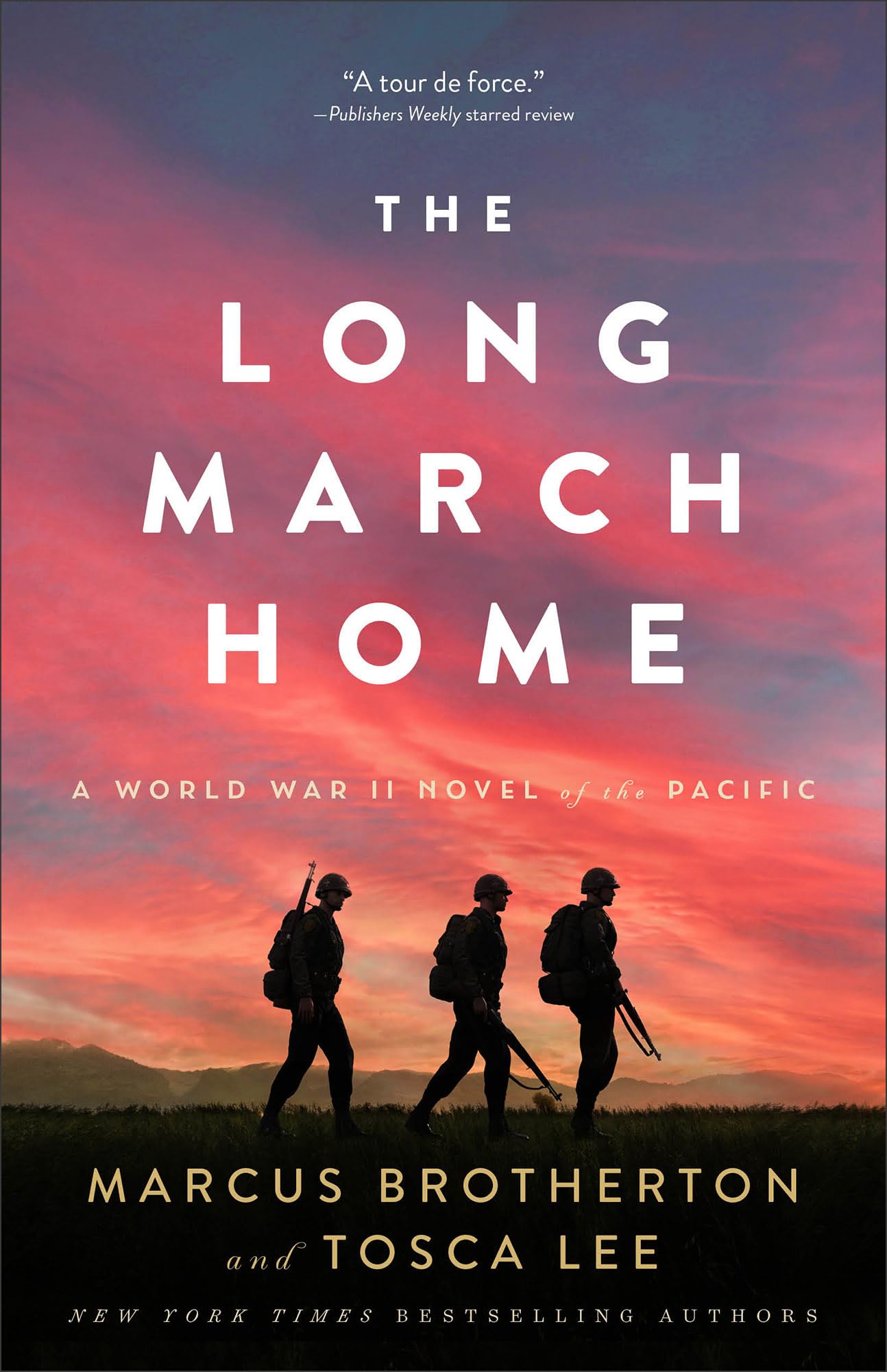 Long March Home: A World War II Novel of the Pacific Historical Fiction