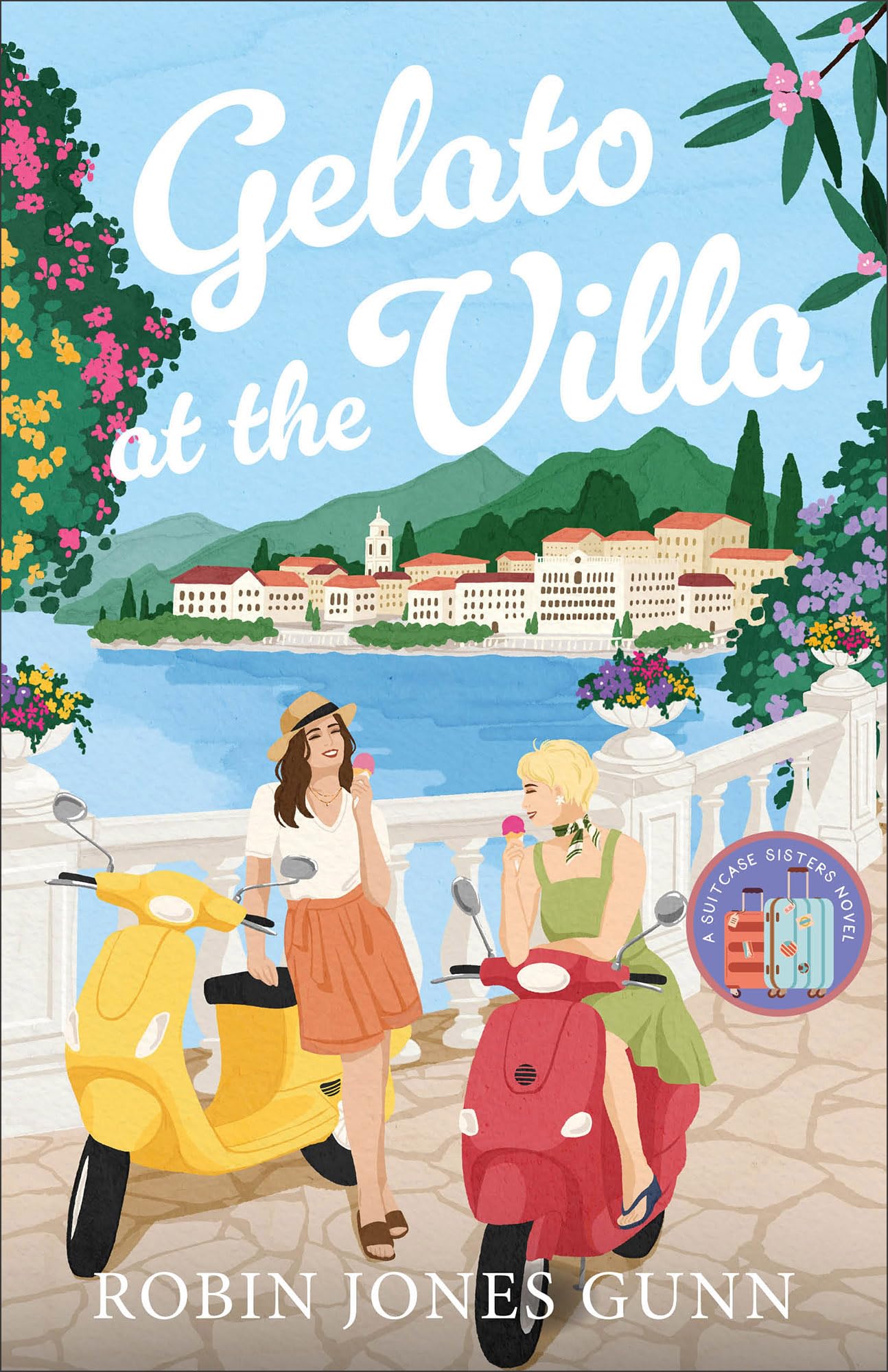 Gelato at the Villa (Suitcase Sisters, 2, Band 2) Contemporary literature