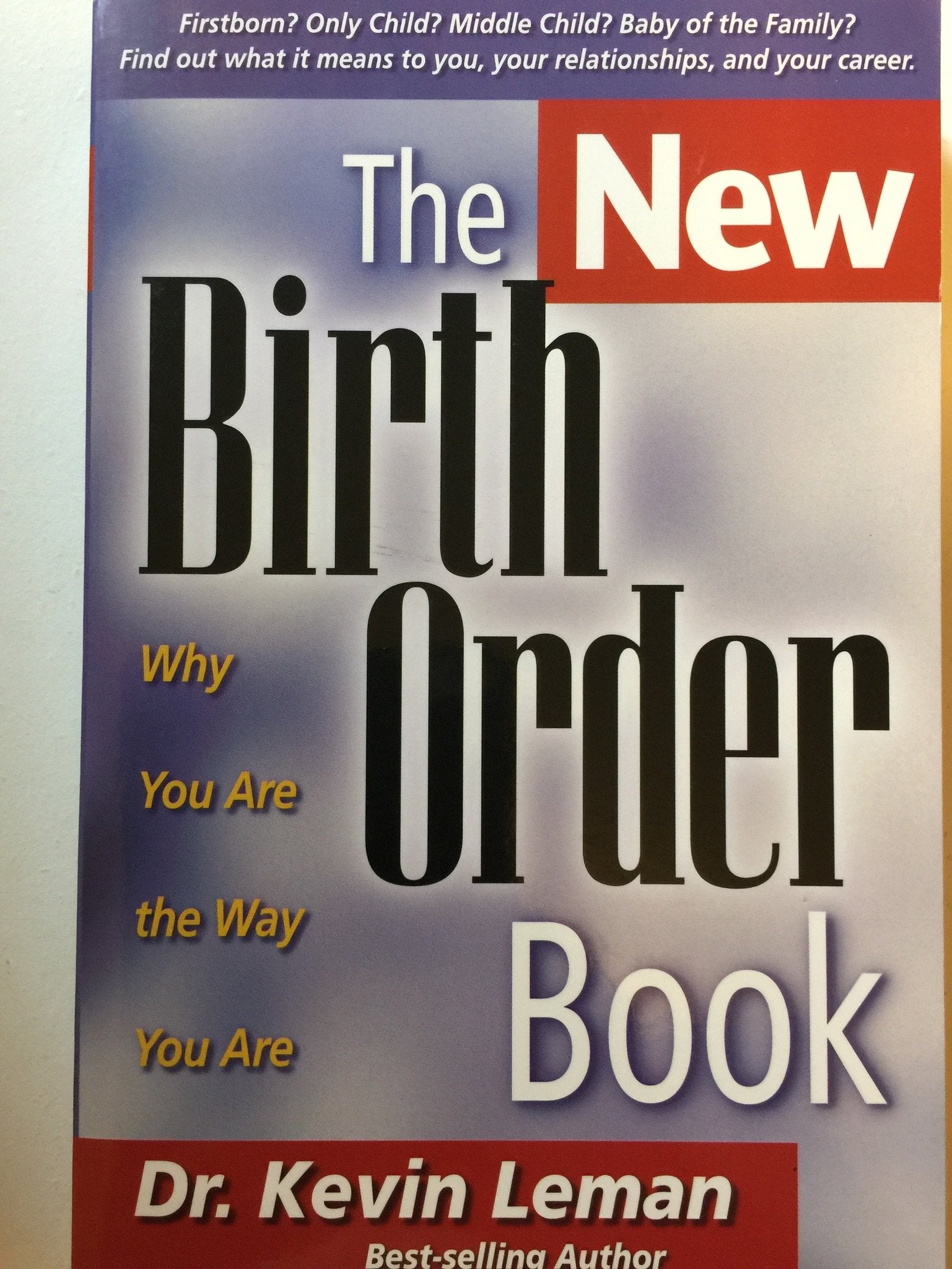 The New Birth Order Book: Why You Are the Way You Are Psychology
