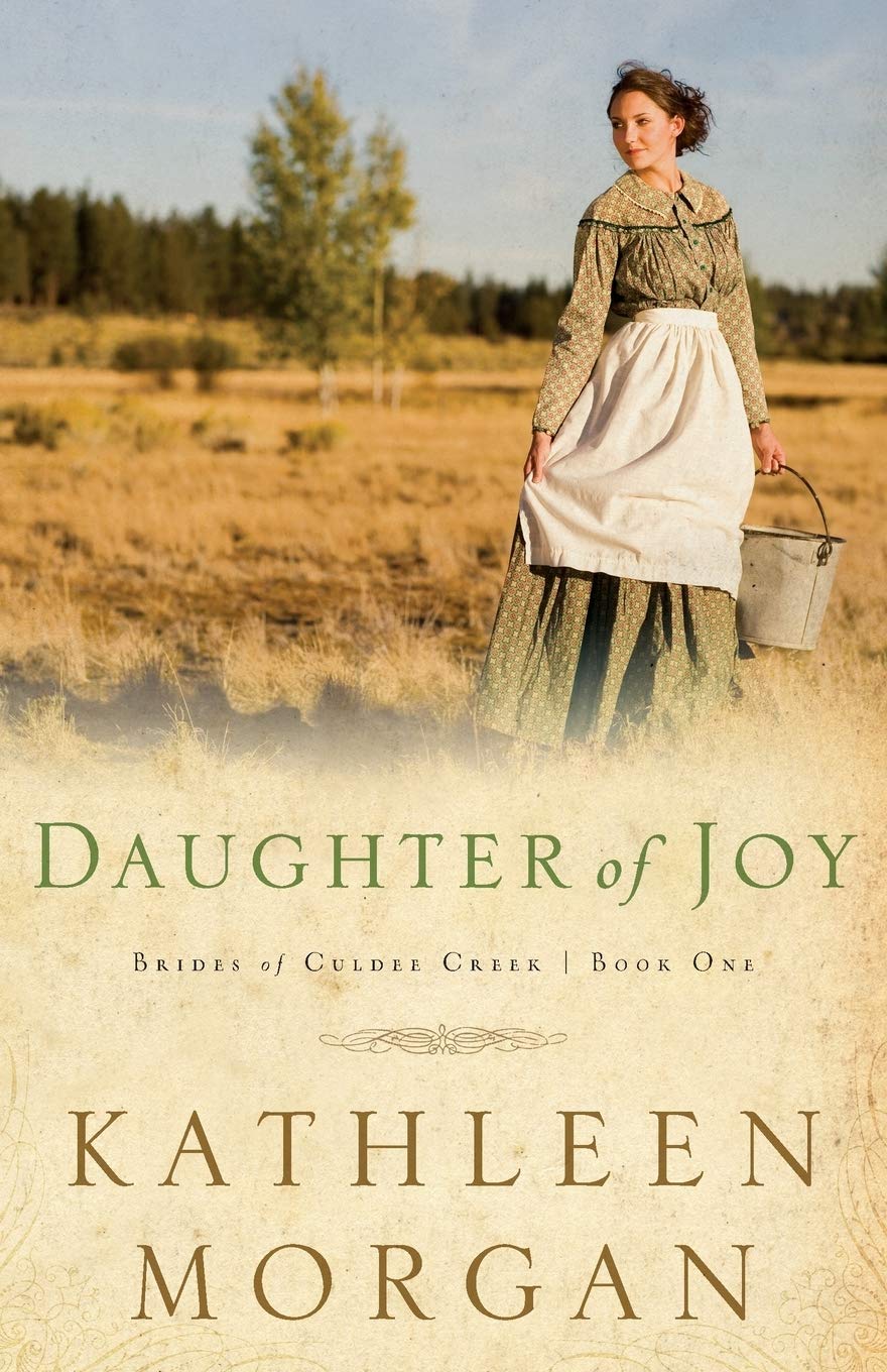 Daughter of Joy (Brides of Culdee Creek, 1, Band 1) Contemporary literature