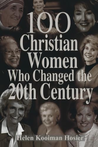 100 Christian Women Who Changed the 20th Century Social Sciences