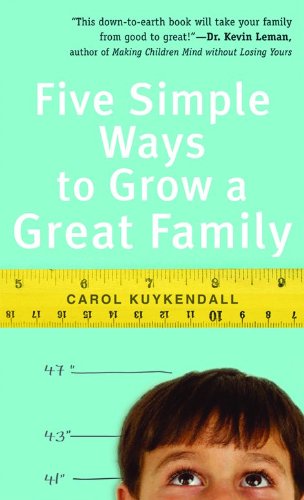 Five Simple Ways to Grow a Great Family Social Sciences