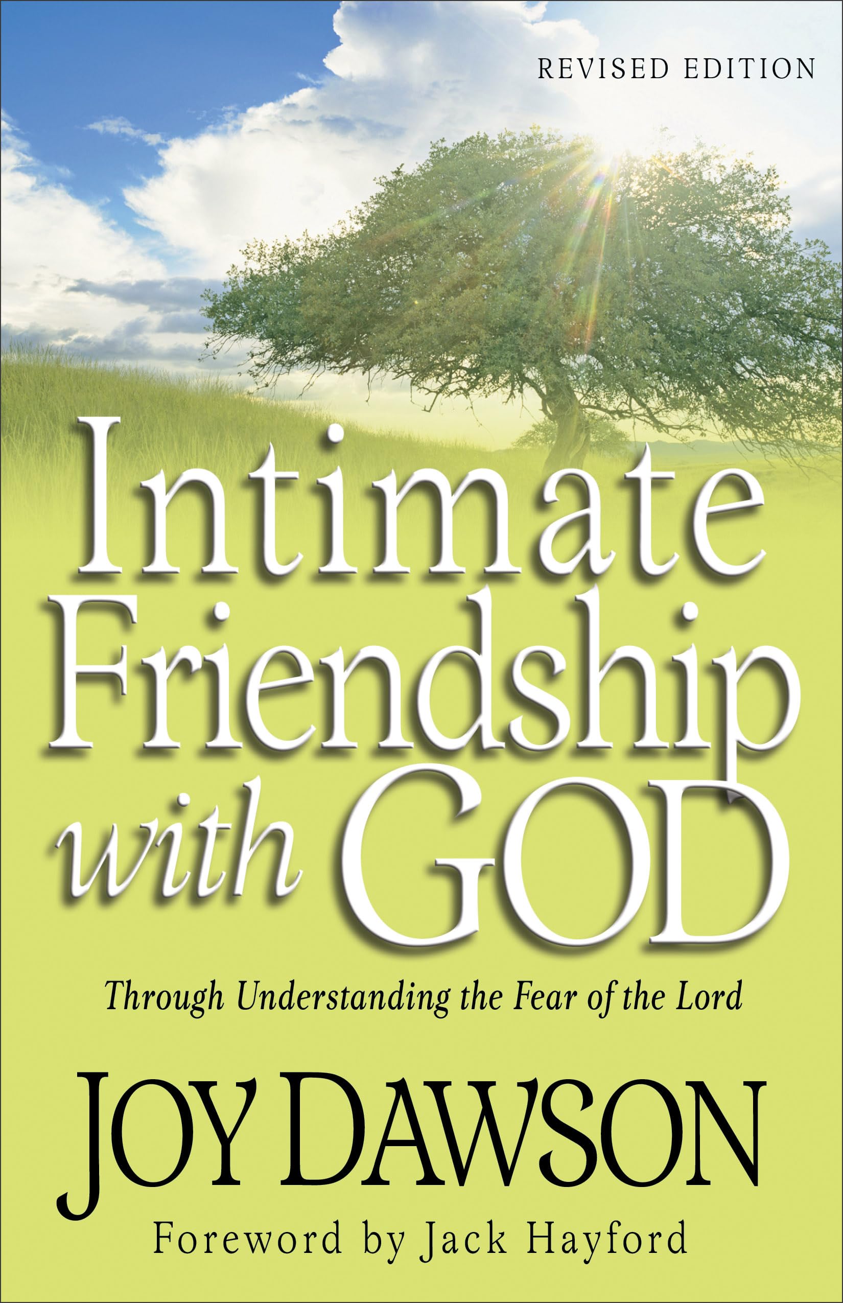 Intimate Friendship with God: Through Understanding The Fear Of The Lord Social Sciences