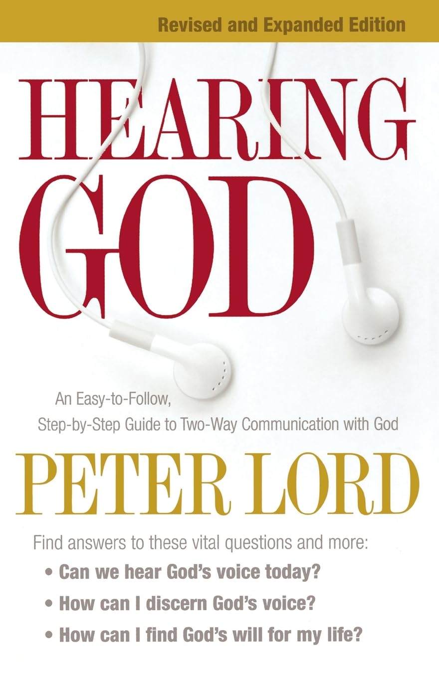 Hearing God: An EasytoFollow, StepbyStep Guide to TwoWay Communication with God Social Sciences