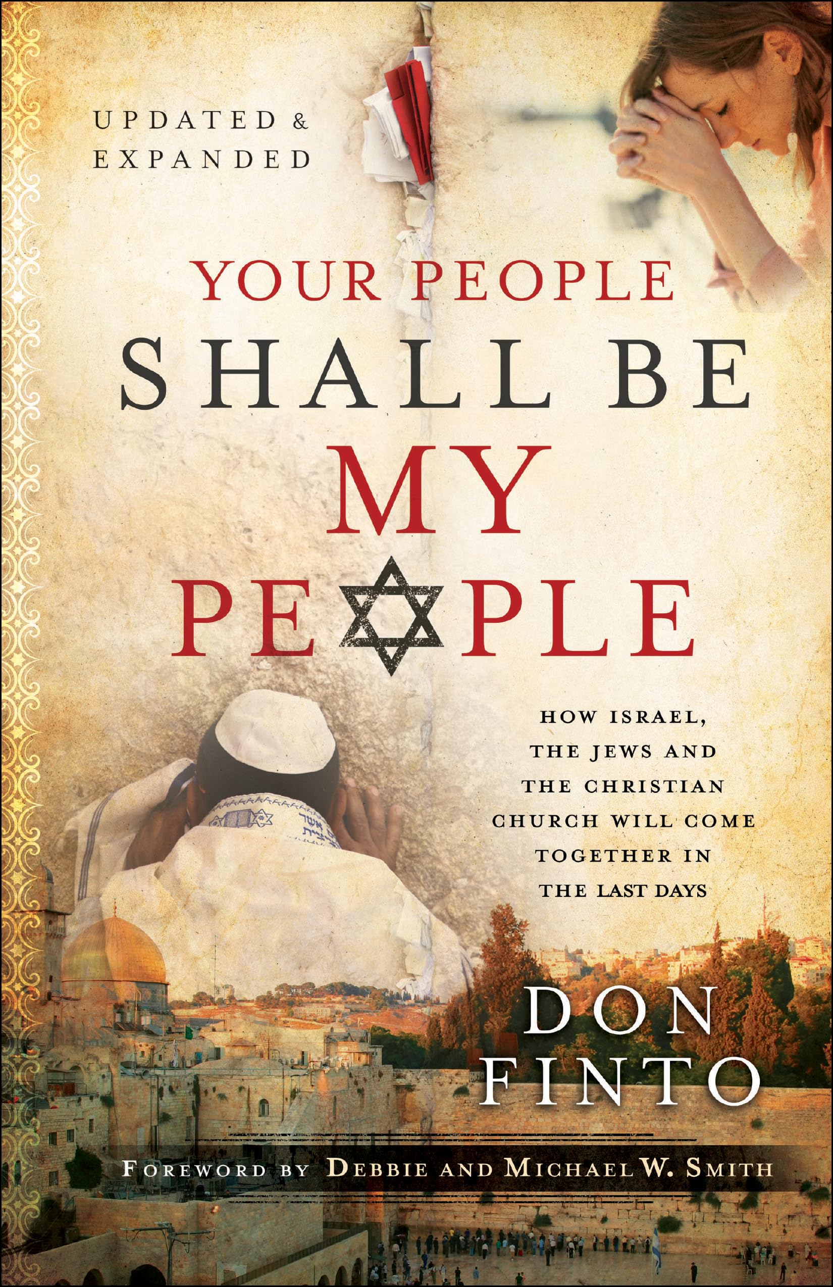 Your People Shall Be My People: How Israel, the Jews and the Christian Church Will Come Together in the Last Days Social Sciences