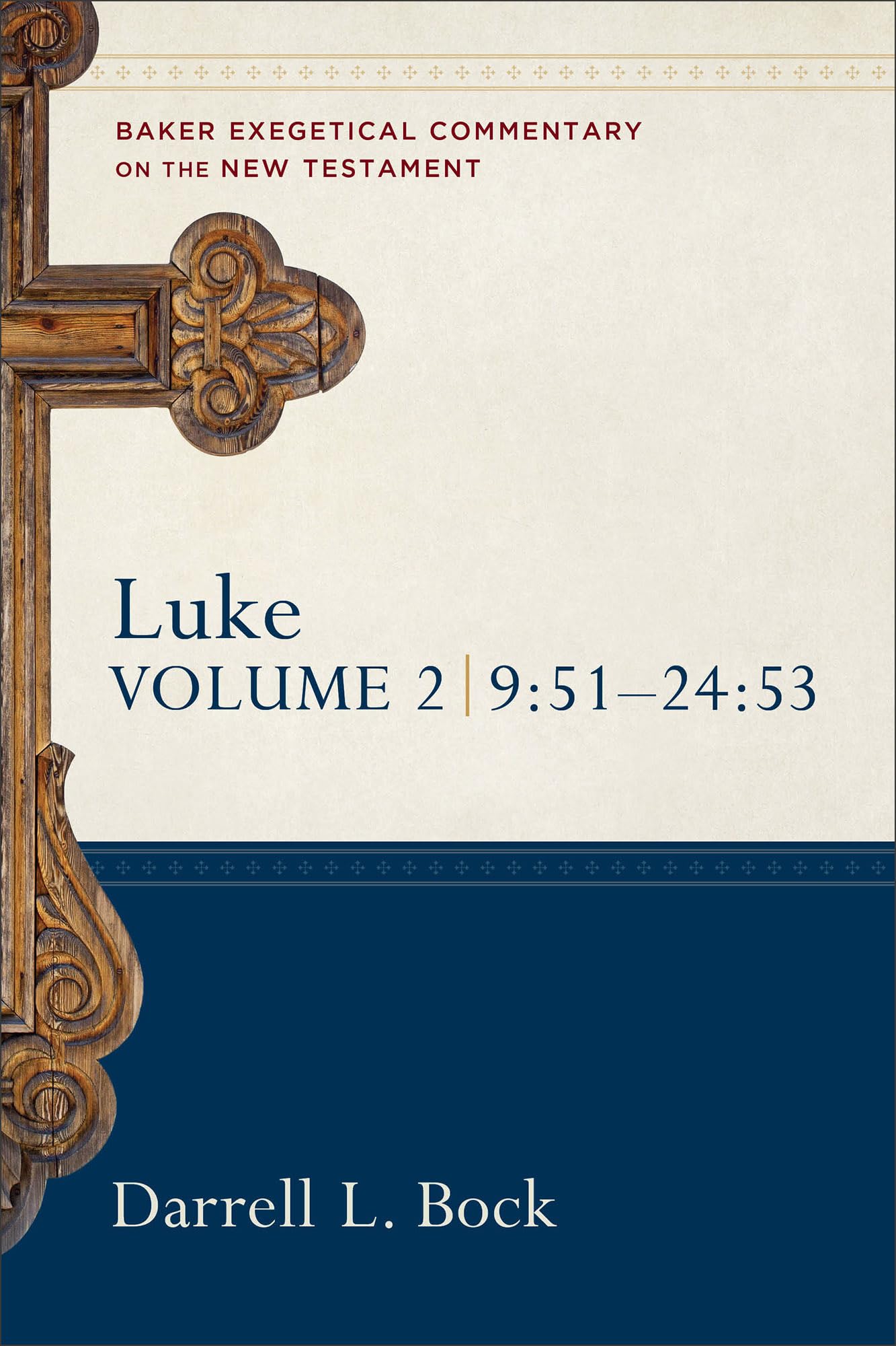 Luke: 9:51-24:53 (Baker Exegetical Commentary on the New Testament, Band 2) Film, Art & Culture