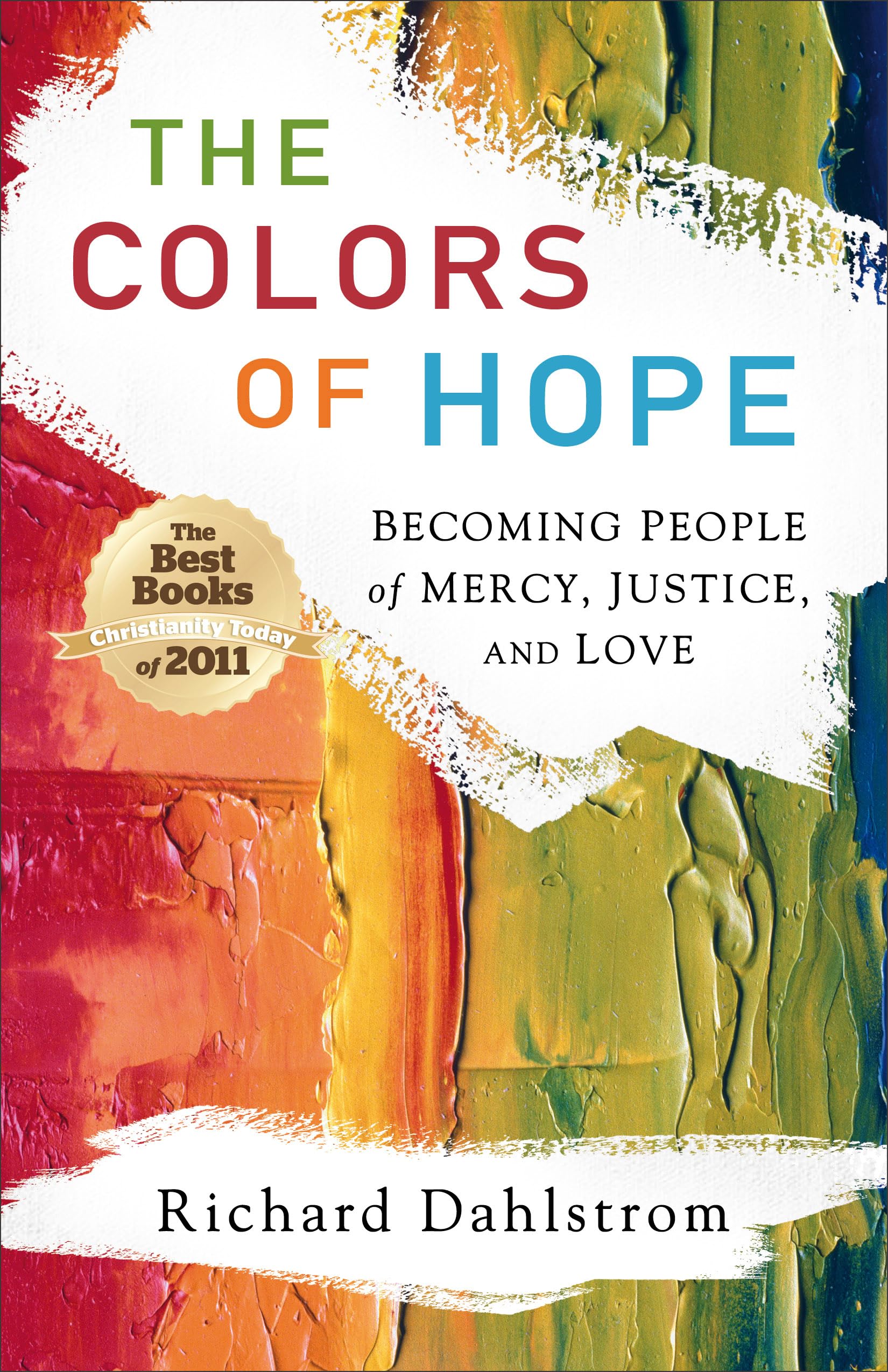 The Colors of Hope: Becoming People of Mercy, Justice, and Love Social Sciences