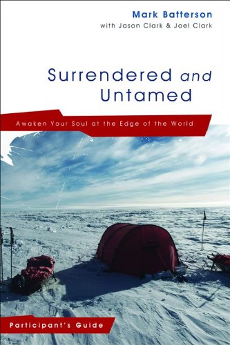 Surrendered and Untamed: Awaken Your Soul at the Edge of the World: Participant's Guide Religion & Esotericism