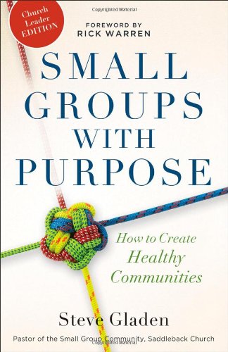 Product Image: Small Groups with Purpose: How to Create Healthy Communities