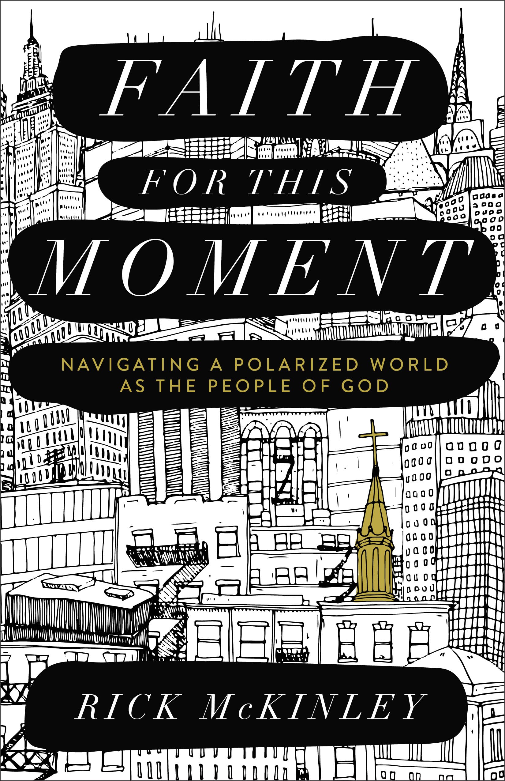 Faith for This Moment: Navigating a Polarized World as the People of God Social Sciences