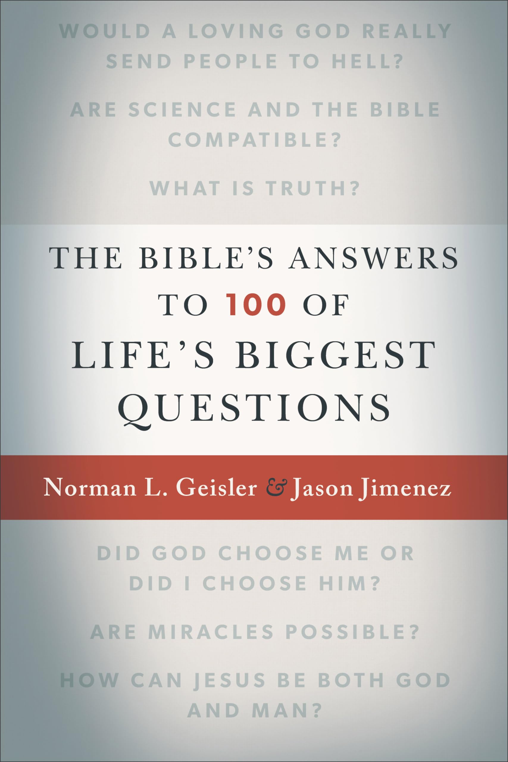The Bible's Answers to 100 of Life's Biggest Questions book